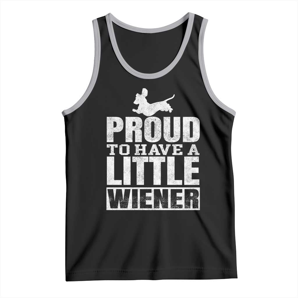 Funny Wiener Dog Lover Tank Top Dog Weenie Proud to Have A Little Wiener Dachshund TS10 Black Athletic Heather Print Your Wear