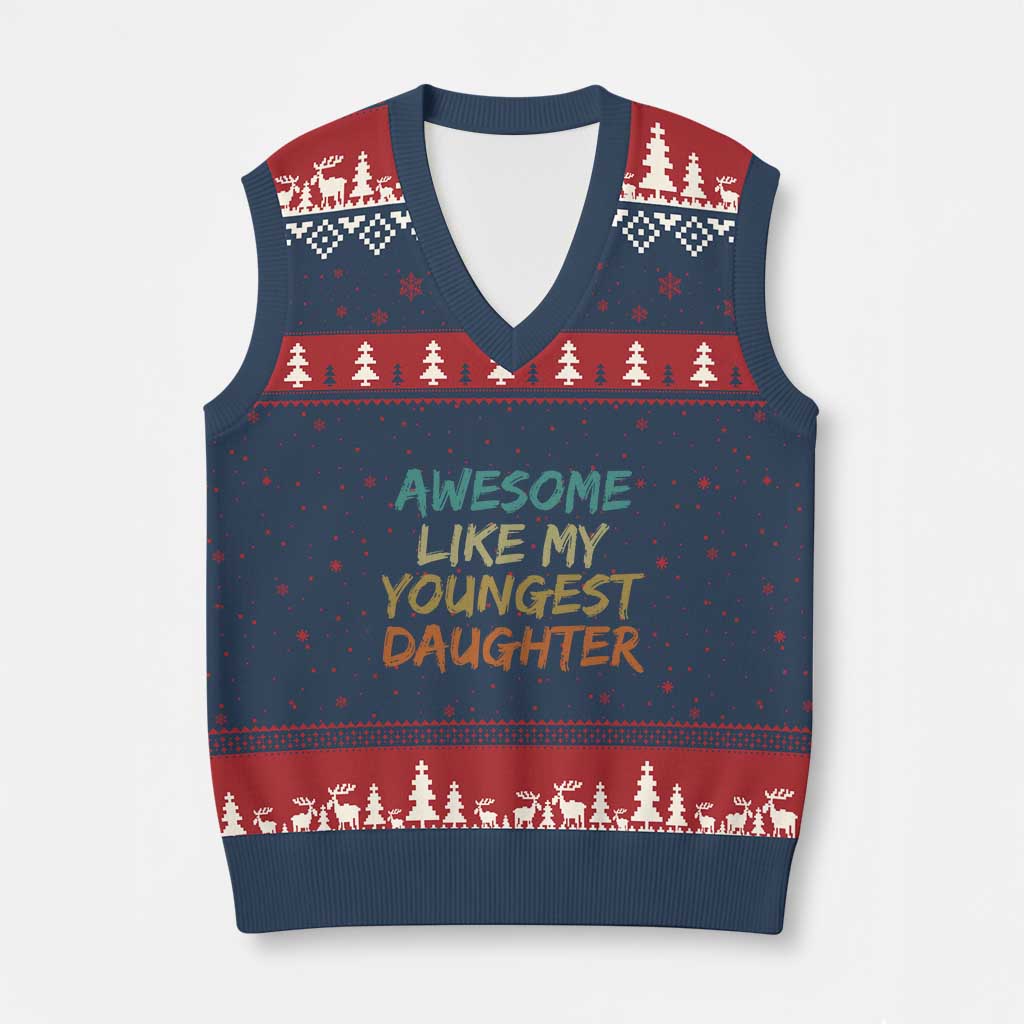 Awesome Like My Youngest Daughter V-Neck Knit Sweater Vest Mother's Day Father's Day Gift TS10 Navy Red Print Your Wear