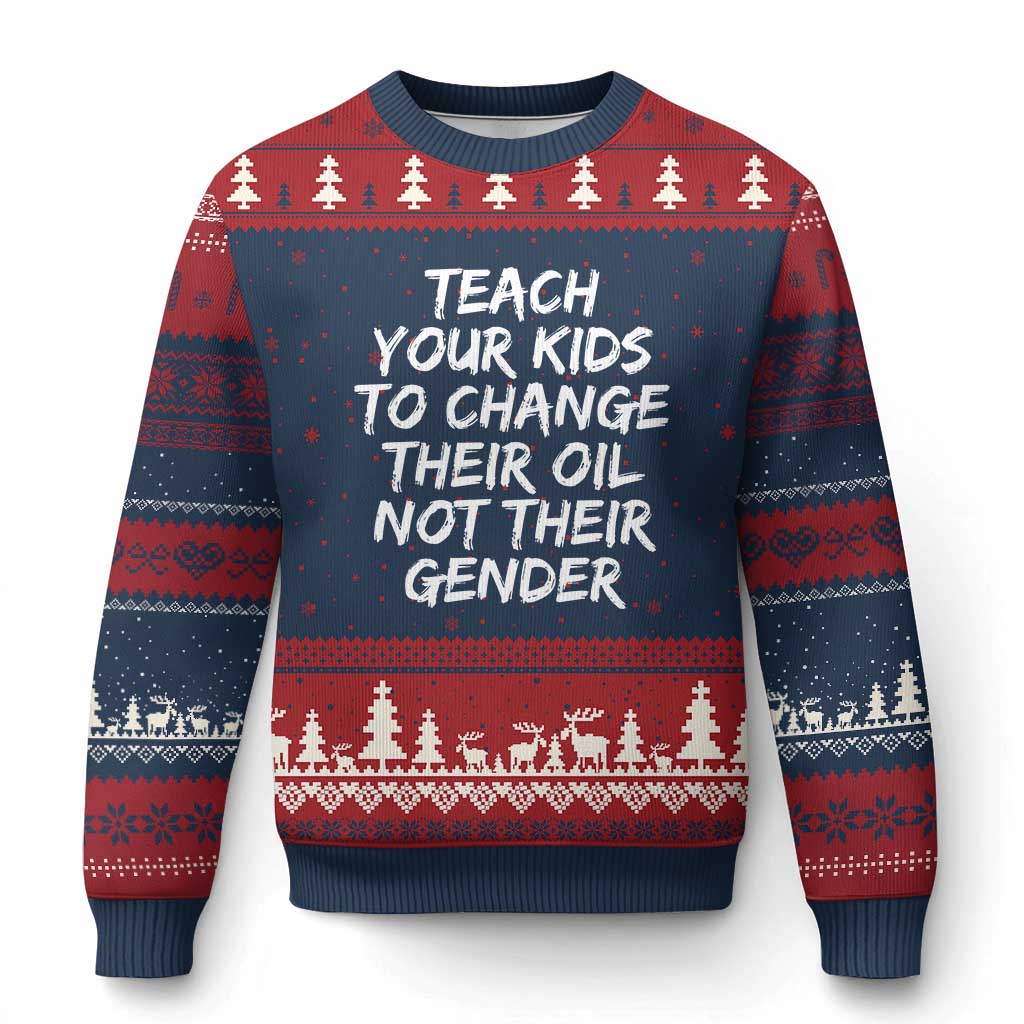 Teach Your Kids To Change Their Oil Not Their Gender Ugly Christmas Sweater TS10 Navy Red Print Your Wear