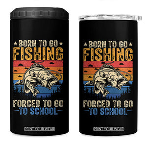 Born to Go Fishing Forced School 4 in 1 Can Cooler Tumbler Funny Fishing Fisherman Kids Boys TS10 One Size: 16 oz Black Print Your Wear