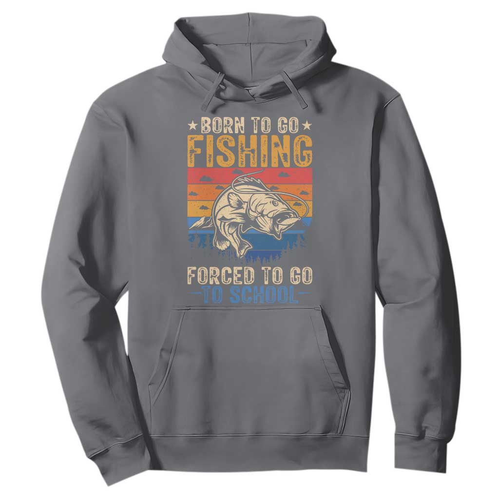 Born to Go Fishing Forced School Hoodie Funny Fishing Fisherman Kids Boys TS10 Charcoal Print Your Wear