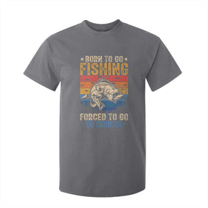 Born to Go Fishing Forced School T Shirt For Kid Funny Fishing Fisherman Kids Boys TS10 Charcoal Print Your Wear
