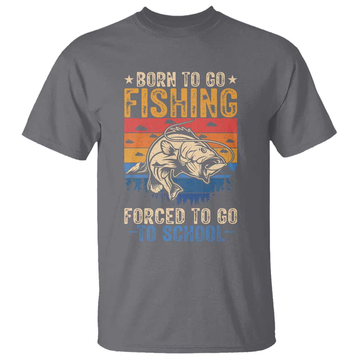 Born to Go Fishing Forced School T Shirt Funny Fishing Fisherman Kids Boys TS10 Charcoal Print Your Wear