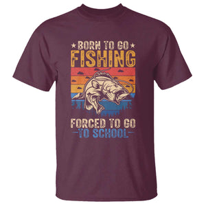 Born to Go Fishing Forced School T Shirt Funny Fishing Fisherman Kids Boys TS10 Maroon Print Your Wear
