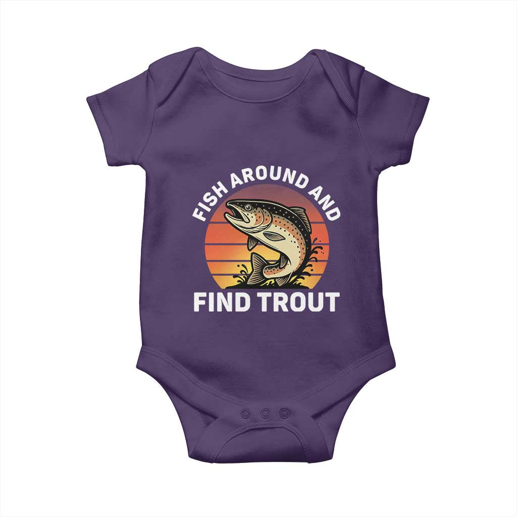 Fish Around and Find Trout Baby Onesie Fish Men's Funny Fishing Gifts Fathers Day TS10 Purple Print Your Wear