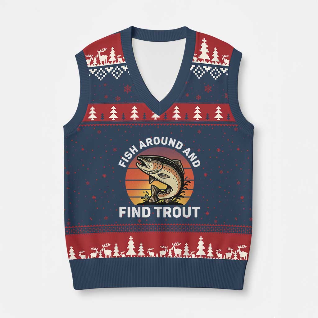 Fish Around and Find Trout V-Neck Knit Sweater Vest Fish Men's Funny Fishing Gifts Fathers Day TS10 Navy Red Print Your Wear