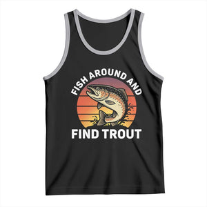 Fish Around and Find Trout Tank Top Fish Men's Funny Fishing Gifts Fathers Day TS10 Black Athletic Heather Print Your Wear