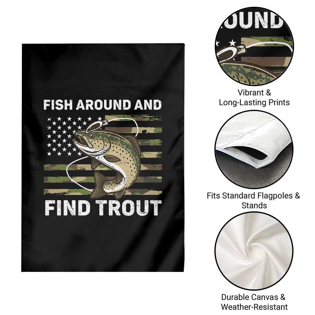Fish Around and Find Trout Garden Flag Camo Bass Fishing Meme US Flag Punny Pun Dad TS10 Print Your Wear