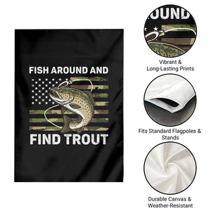 Fish Around and Find Trout Garden Flag Camo Bass Fishing Meme US Flag Punny Pun Dad TS10 Print Your Wear
