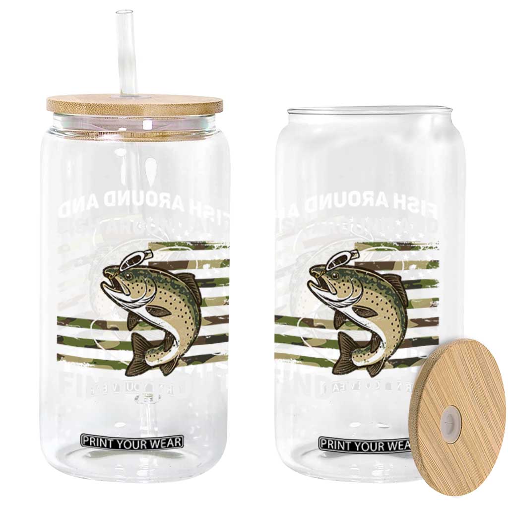 Fish Around and Find Trout Glass Can Camo Bass Fishing Meme US Flag Punny Pun Dad TS10 Print Your Wear