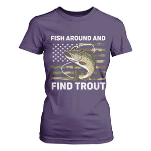 Fish Around and Find Trout T Shirt For Women Camo Bass Fishing Meme US Flag Punny Pun Dad TS10 Purple Print Your Wear