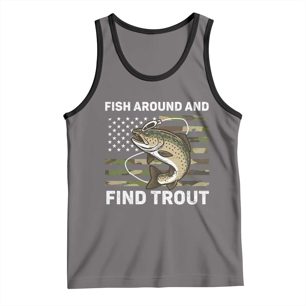 Fish Around and Find Trout Tank Top Camo Bass Fishing Meme US Flag Punny Pun Dad TS10 Deep Heather Black Print Your Wear