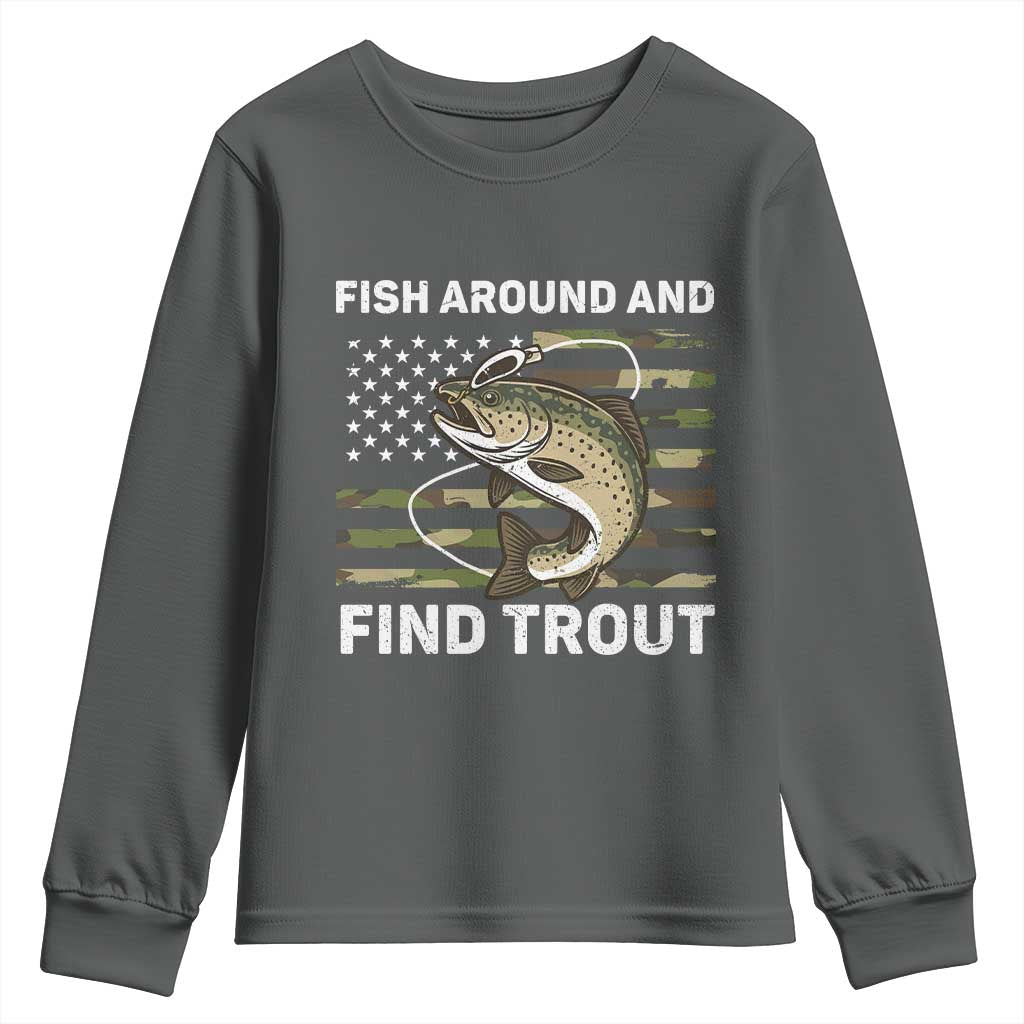 Fish Around and Find Trout Youth Sweatshirt Camo Bass Fishing Meme US Flag Punny Pun Dad TS10 Dark Heather Print Your Wear
