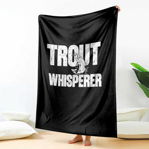 Trout Fishing Throw Blanket Funny Fishing Fisherman Trout Whisperer Gift TS10 Print Your Wear