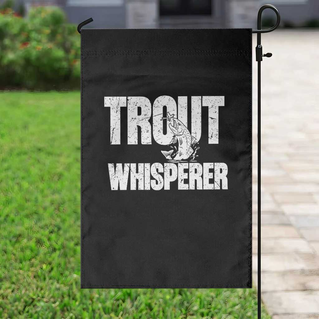 Trout Fishing Garden Flag Funny Fishing Fisherman Trout Whisperer Gift TS10 Print Your Wear