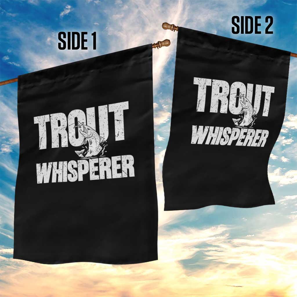 Trout Fishing Garden Flag Funny Fishing Fisherman Trout Whisperer Gift TS10 Print Your Wear