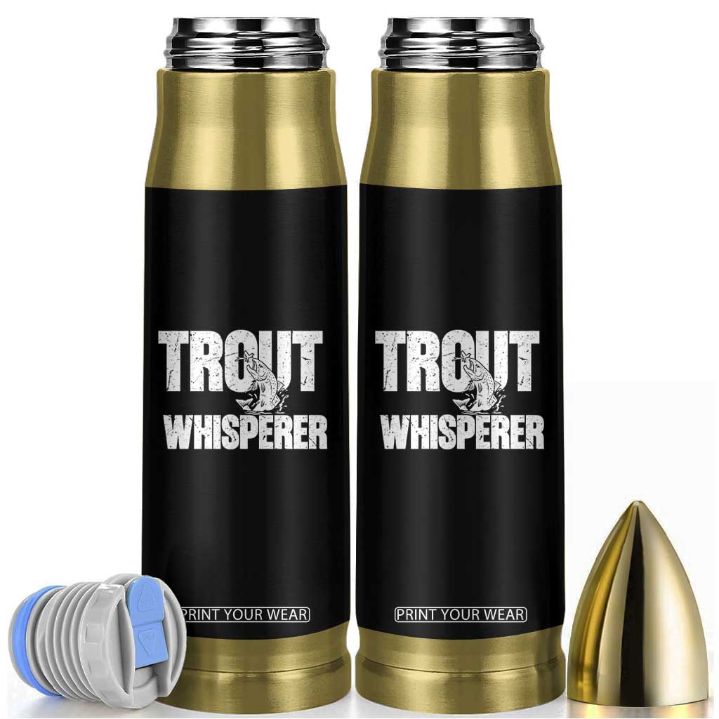 Trout Fishing Bullet Tumbler Funny Fishing Fisherman Trout Whisperer Gift TS10 Black Print Your Wear