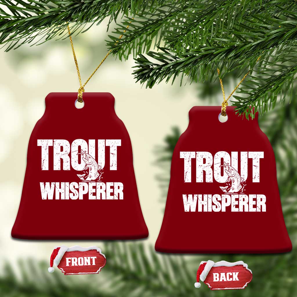 Trout Fishing Ceramic Ornament Funny Fishing Fisherman Trout Whisperer Gift TS10 Print Your Wear