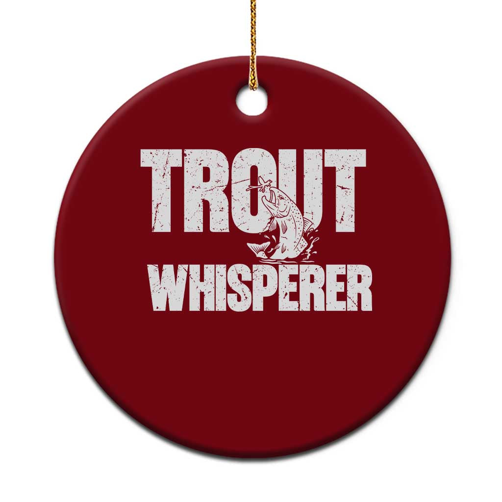 Trout Fishing Ceramic Ornament Funny Fishing Fisherman Trout Whisperer Gift TS10 1pc Red Print Your Wear