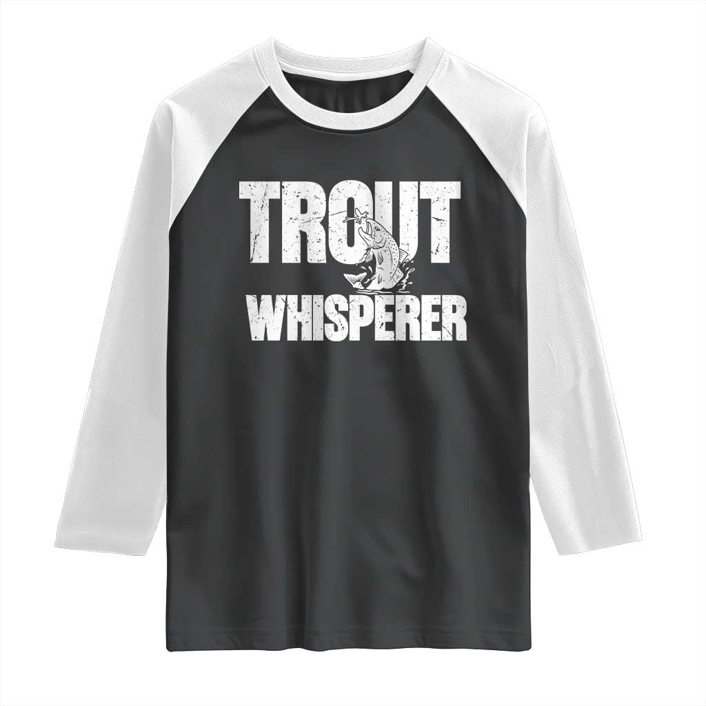 Trout Fishing Raglan Shirt Funny Fishing Fisherman Trout Whisperer Gift TS10 Black White Print Your Wear