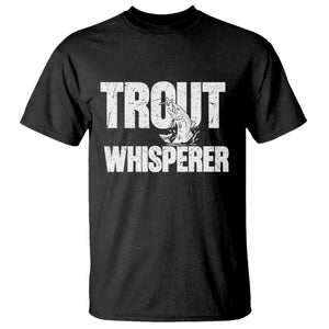Trout Fishing T Shirt Funny Fishing Fisherman Trout Whisperer Gift TS10 Black Print Your Wear