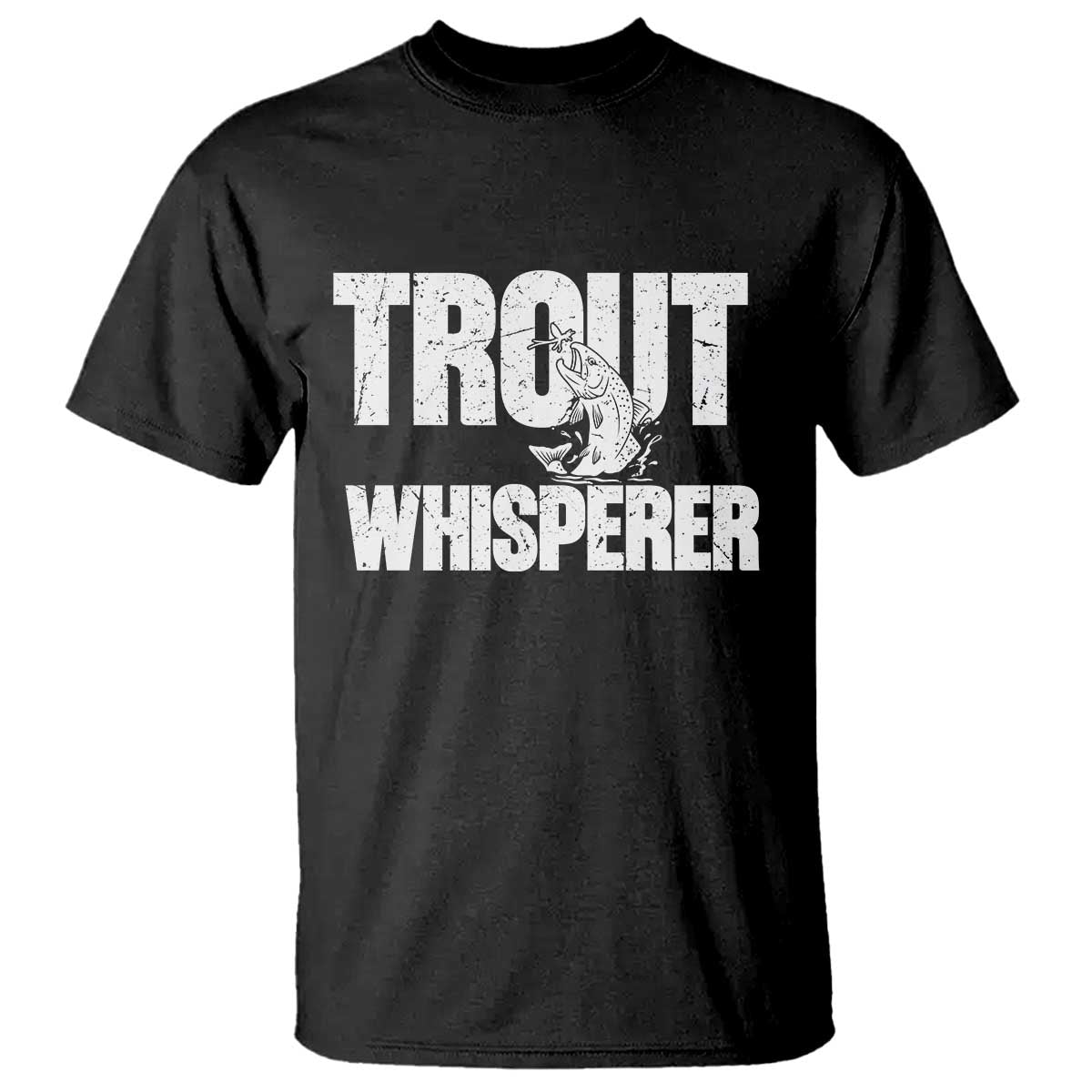 Trout Fishing T Shirt Funny Fishing Fisherman Trout Whisperer Gift TS10 Black Print Your Wear