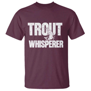 Trout Fishing T Shirt Funny Fishing Fisherman Trout Whisperer Gift TS10 Maroon Print Your Wear