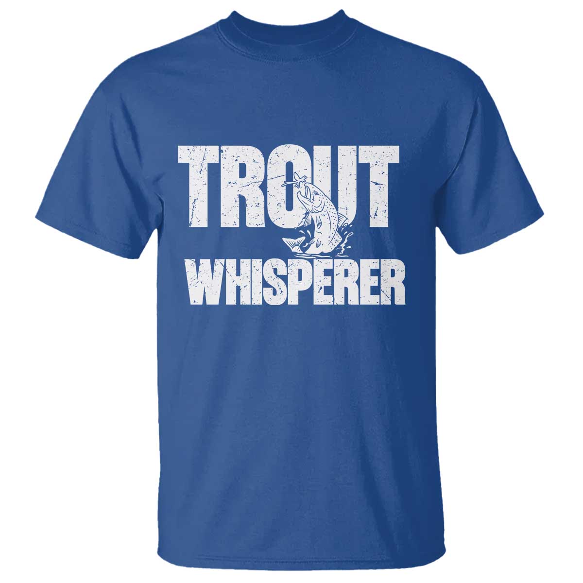 Trout Fishing T Shirt Funny Fishing Fisherman Trout Whisperer Gift TS10 Royal Blue Print Your Wear