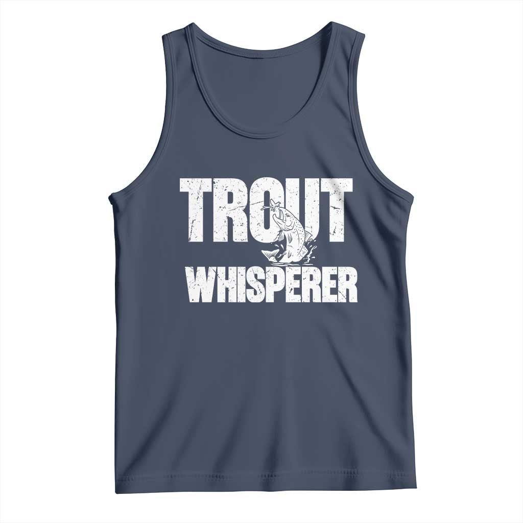 Trout Fishing Tank Top Funny Fishing Fisherman Trout Whisperer Gift TS10 Navy Print Your Wear