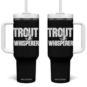 Trout Fishing Tumbler With Handle Funny Fishing Fisherman Trout Whisperer Gift TS10 One Size: 40 oz Black Print Your Wear