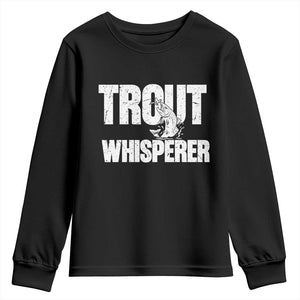 Trout Fishing Youth Sweatshirt Funny Fishing Fisherman Trout Whisperer Gift TS10 Black Print Your Wear