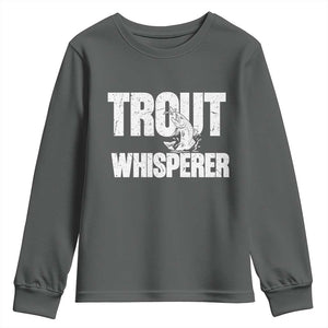 Trout Fishing Youth Sweatshirt Funny Fishing Fisherman Trout Whisperer Gift TS10 Dark Heather Print Your Wear