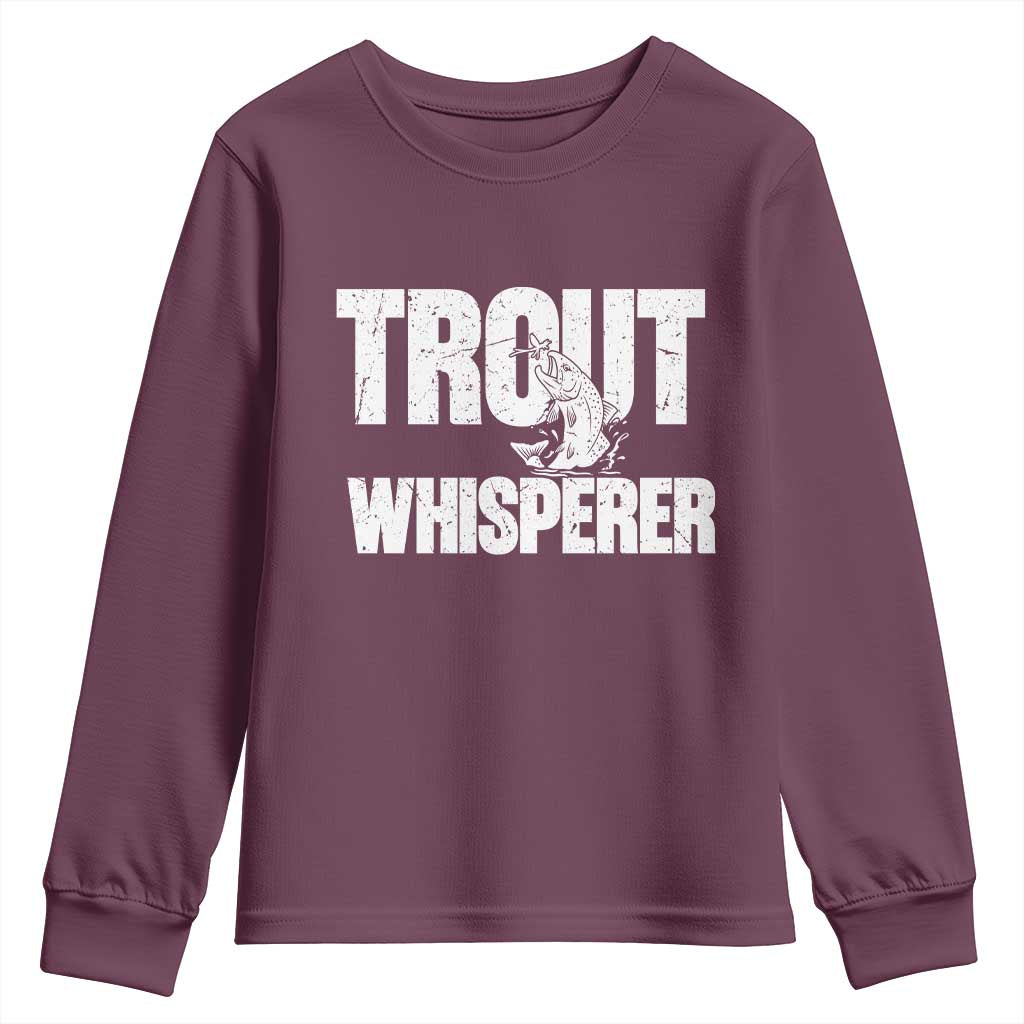 Trout Fishing Youth Sweatshirt Funny Fishing Fisherman Trout Whisperer Gift TS10 Maroon Print Your Wear