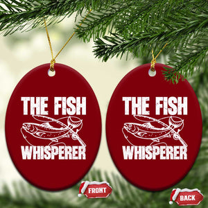 Funny Fishing Ceramic Ornament The Fish Whisperer Lake Life Gift For Fishermen Dads TS10 Print Your Wear