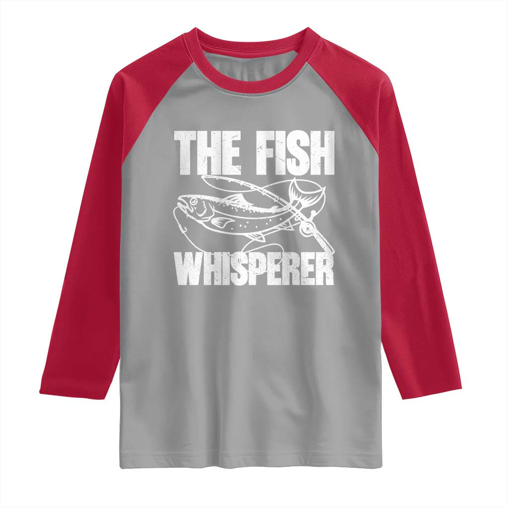 Funny Fishing Raglan Shirt The Fish Whisperer Lake Life Gift For Fishermen Dads TS10 Sport Gray Red Print Your Wear
