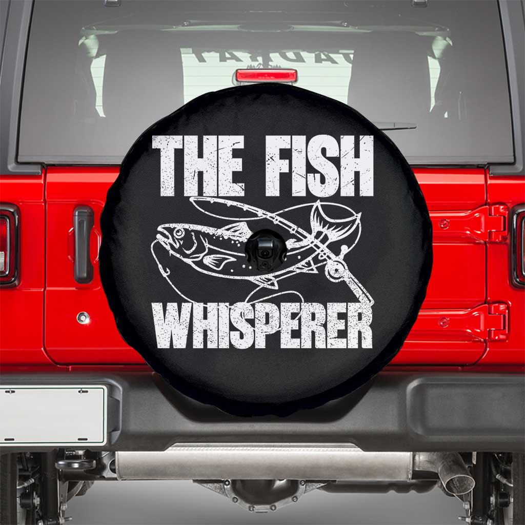 Funny Fishing Spare Tire Cover The Fish Whisperer Lake Life Gift For Fishermen Dads TS10 Black Print Your Wear