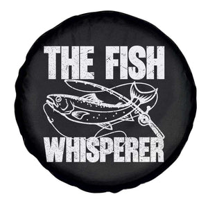 Funny Fishing Spare Tire Cover The Fish Whisperer Lake Life Gift For Fishermen Dads TS10 Print Your Wear