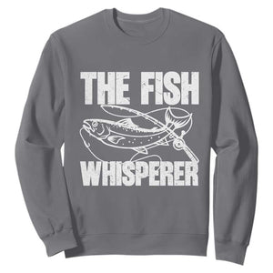 Funny Fishing Sweatshirt The Fish Whisperer Lake Life Gift For Fishermen Dads TS10 Charcoal Print Your Wear