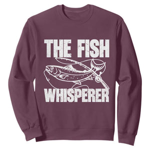 Funny Fishing Sweatshirt The Fish Whisperer Lake Life Gift For Fishermen Dads TS10 Maroon Print Your Wear