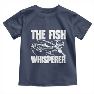 Funny Fishing Toddler T Shirt The Fish Whisperer Lake Life Gift For Fishermen Dads TS10 Navy Print Your Wear