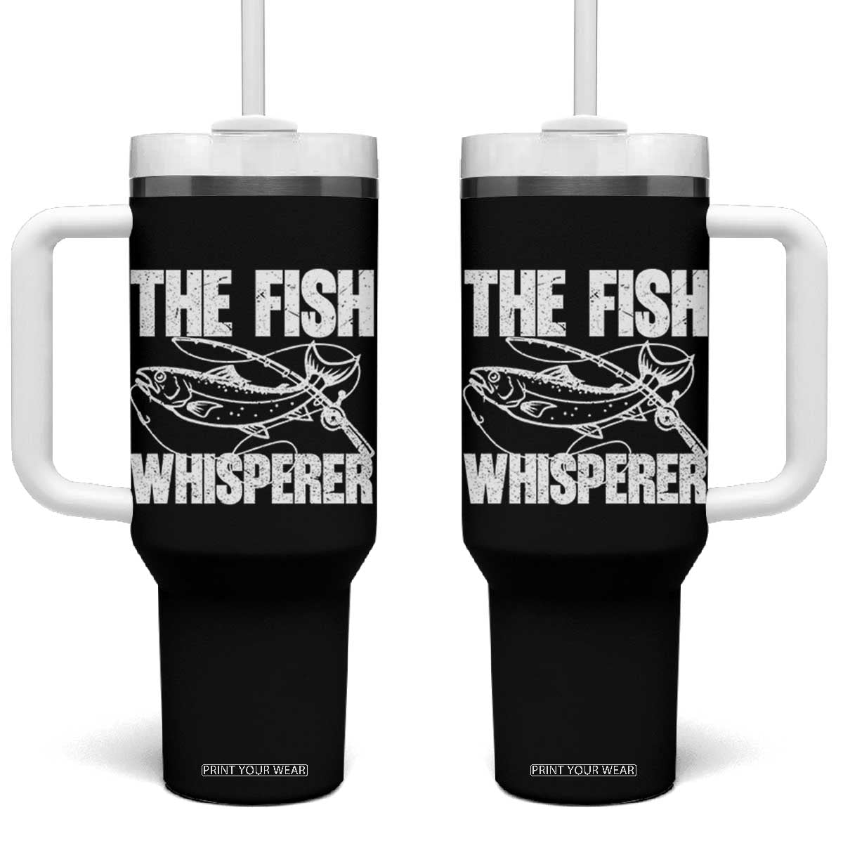 Funny Fishing Tumbler With Handle The Fish Whisperer Lake Life Gift For Fishermen Dads TS10 One Size: 40 oz Black Print Your Wear