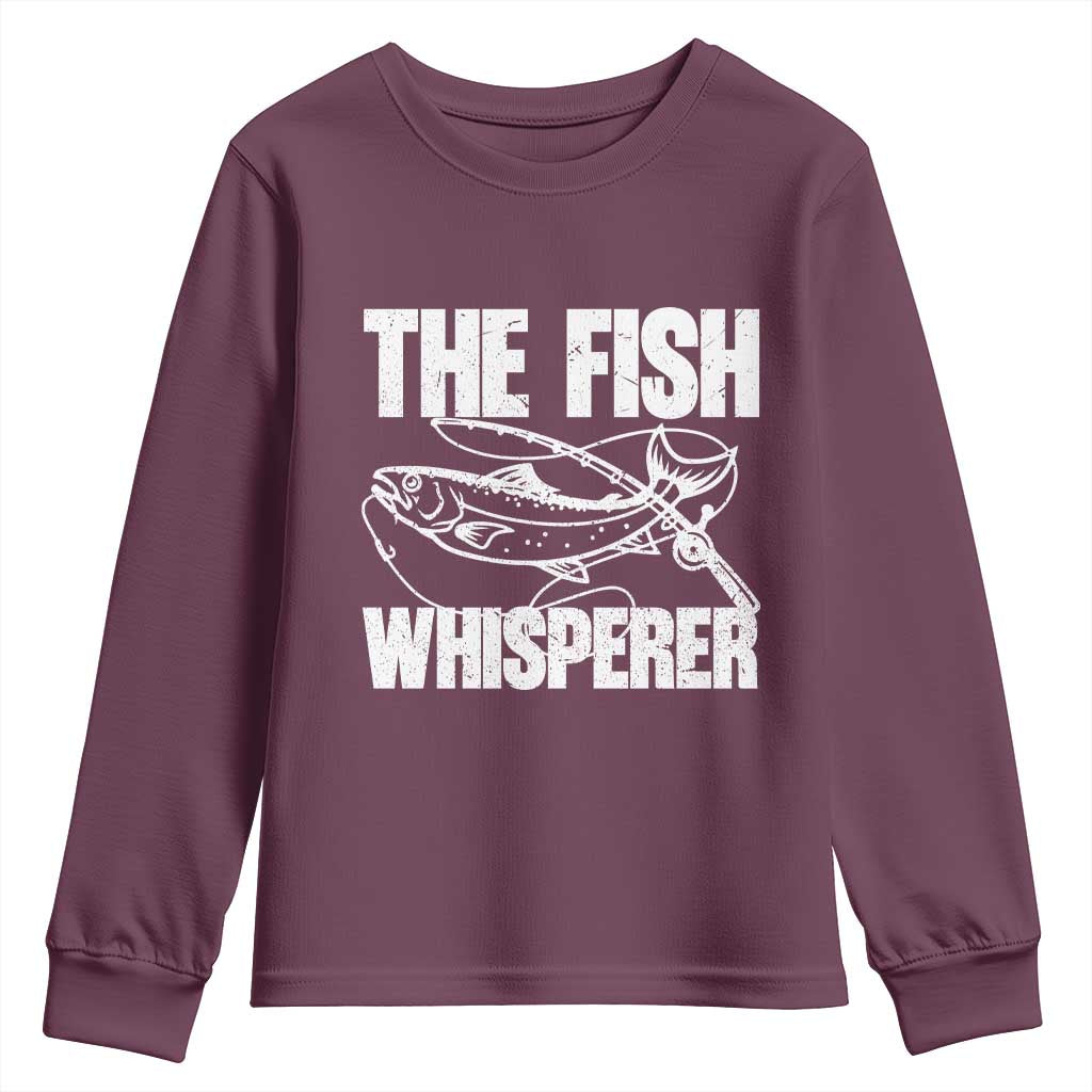 Funny Fishing Youth Sweatshirt The Fish Whisperer Lake Life Gift For Fishermen Dads TS10 Maroon Print Your Wear