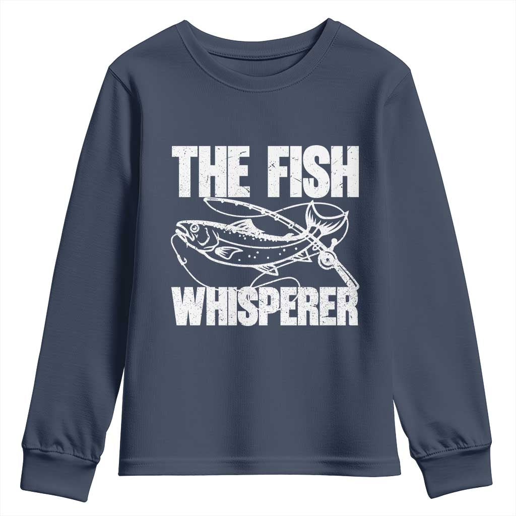 Funny Fishing Youth Sweatshirt The Fish Whisperer Lake Life Gift For Fishermen Dads TS10 Navy Print Your Wear
