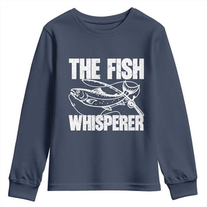 Funny Fishing Youth Sweatshirt The Fish Whisperer Lake Life Gift For Fishermen Dads TS10 Navy Print Your Wear