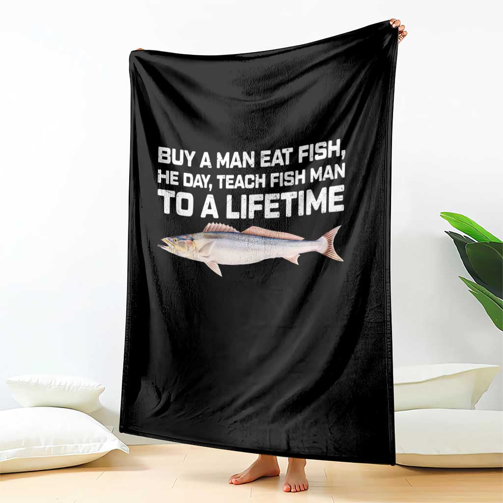 Funny Fishing Meme Throw Blanket Buy A Man Eat Fish Inappropriate TS10 Print Your Wear
