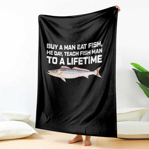 Funny Fishing Meme Throw Blanket Buy A Man Eat Fish Inappropriate TS10 Print Your Wear