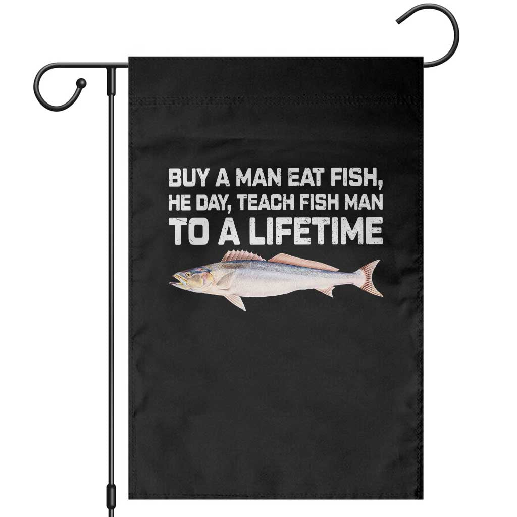 Funny Fishing Meme Garden Flag Buy A Man Eat Fish Inappropriate TS10 Black Print Your Wear