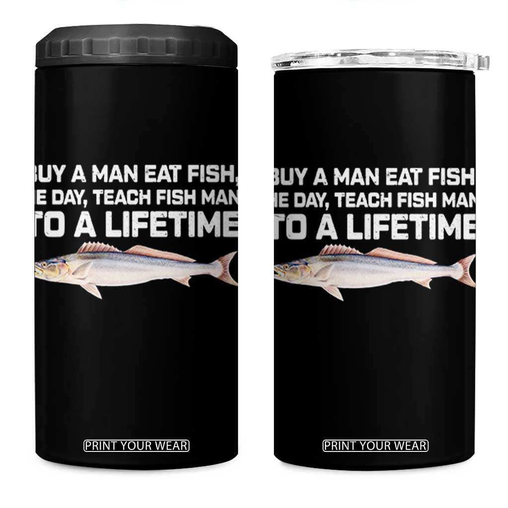Funny Fishing Meme 4 in 1 Can Cooler Tumbler Buy A Man Eat Fish Inappropriate TS10 One Size: 16 oz Black Print Your Wear