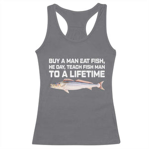 Funny Fishing Meme Racerback Tank Top Buy A Man Eat Fish Inappropriate TS10 Charcoal Print Your Wear