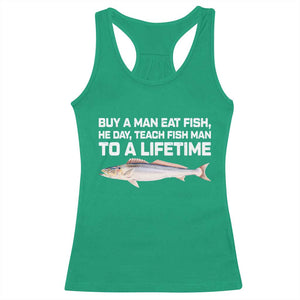 Funny Fishing Meme Racerback Tank Top Buy A Man Eat Fish Inappropriate TS10 Irish Green Print Your Wear